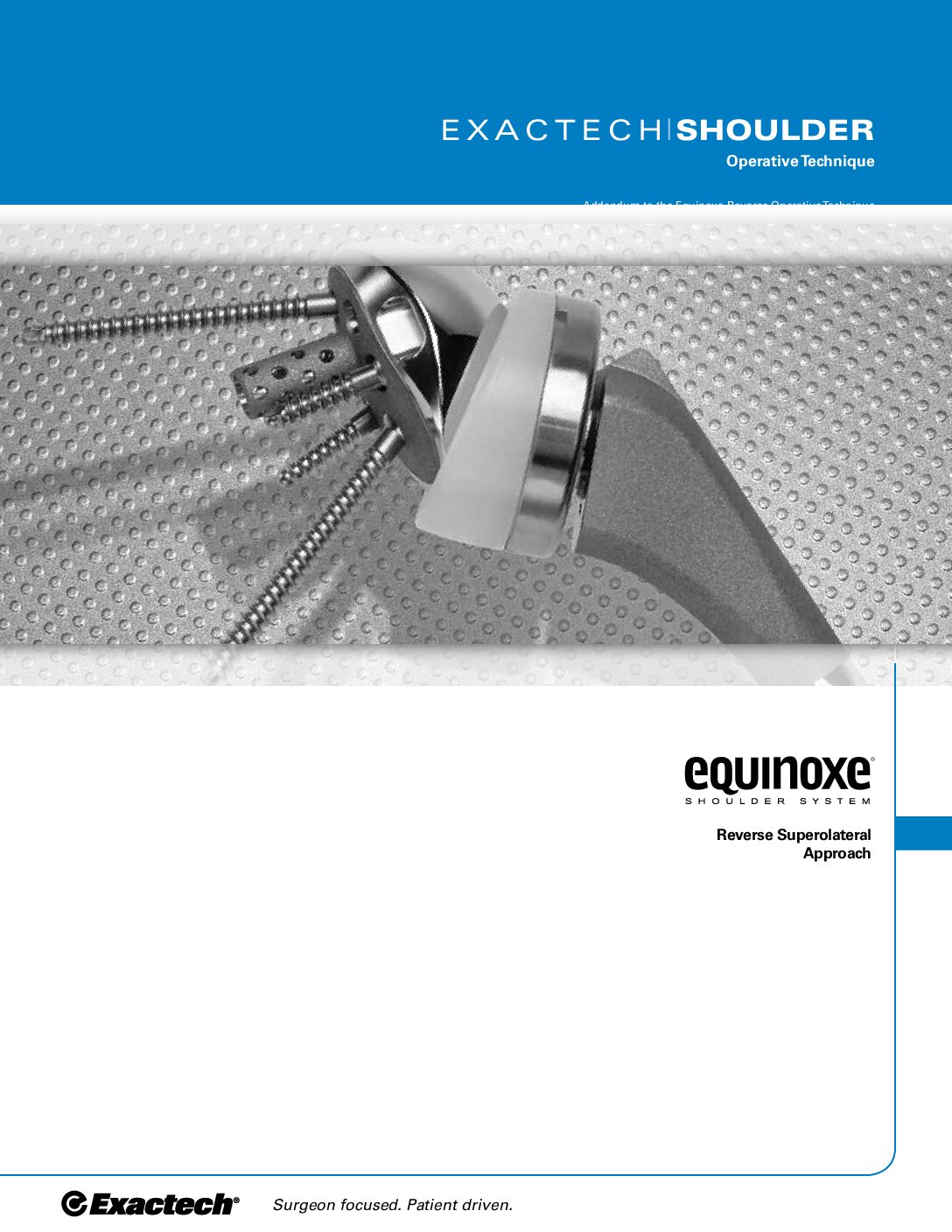 Exactech Equinoxe Shoulder Superolateral Operative Technique - 718-04-32 Rev C